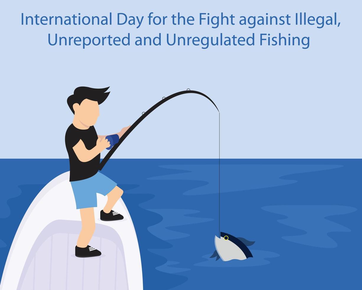 illustration vector graphic of a man fishing in the sea with a boat, perfect for international day, fight against illegal, unreported and unregulated fishing, celebrate, greeting card, etc.