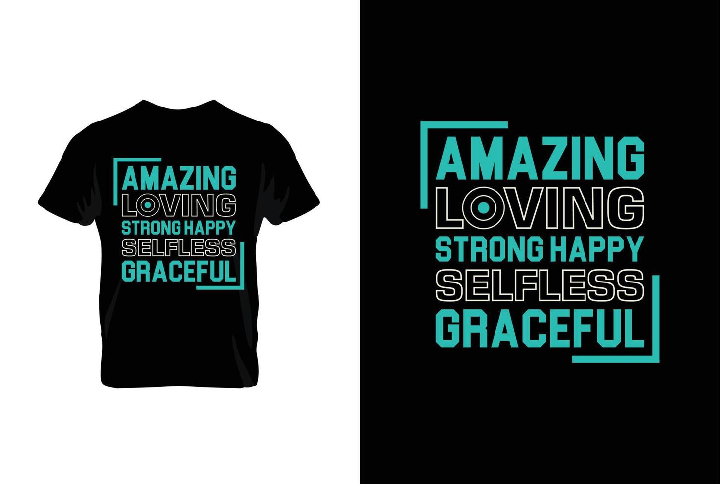 Amazing Loving Strong Happy Selfless Graceful. Mothers day t shirt design best selling t-shirt design typography creative custom, t-shirt design vector