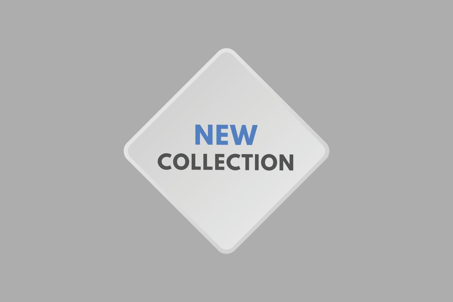 New Collection text Button. New Collection Sign Icon Label Sticker Web Buttons vector