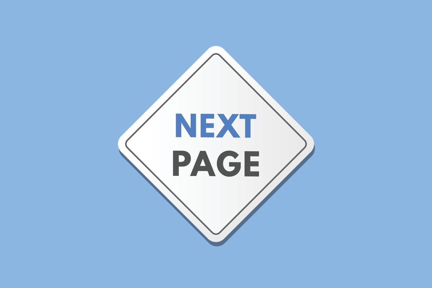 Next Page text Button. Next Page Sign Icon Label Sticker Web Buttons vector