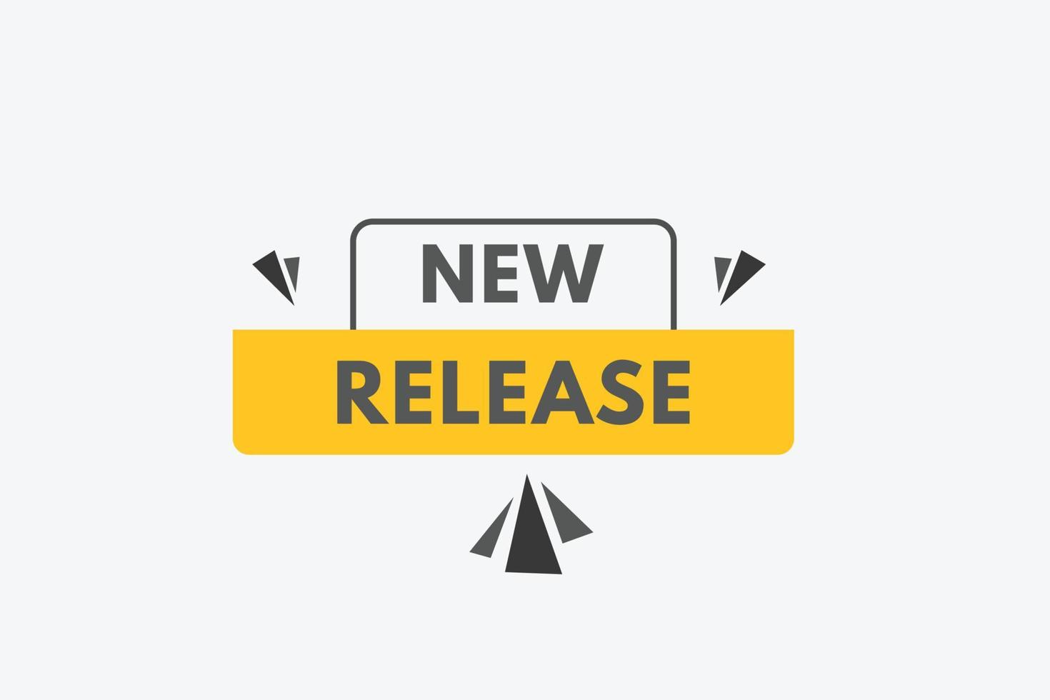 New Release text Button. New Release Sign Icon Label Sticker Web Buttons vector