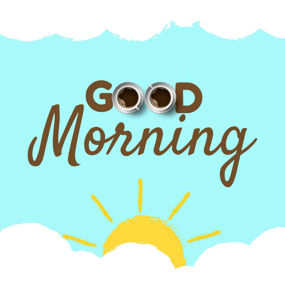 good morning vector design with  sky, cloud. sun and coffee cup