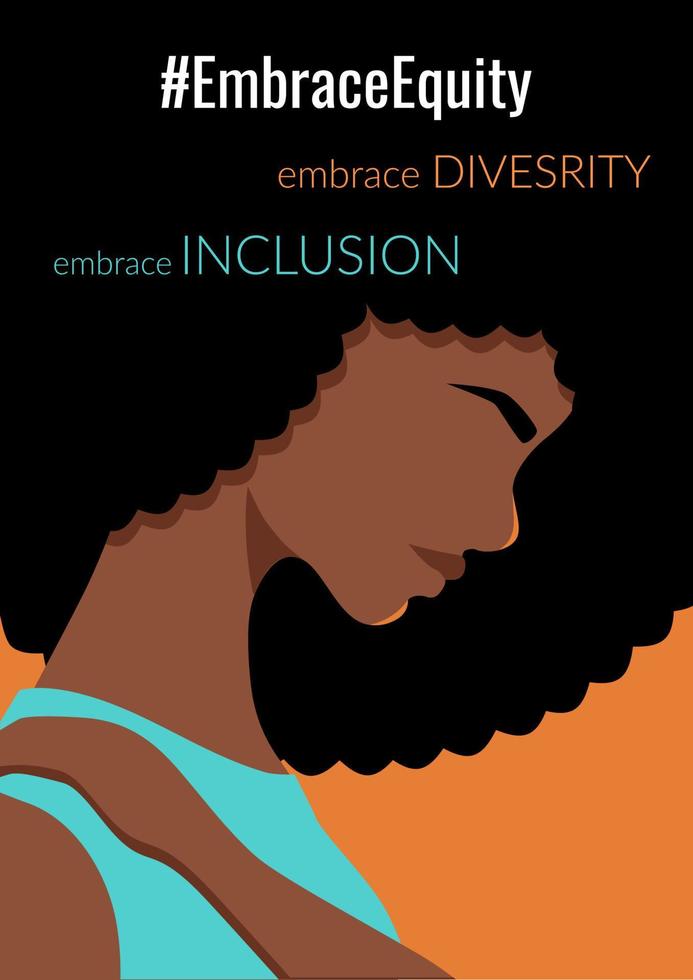 Embrace Equity poster with African woman in a bright clothes, character hugging herself. Embrace equity movement illustration. 2023 women's day theme - EmbraceEquity. vector