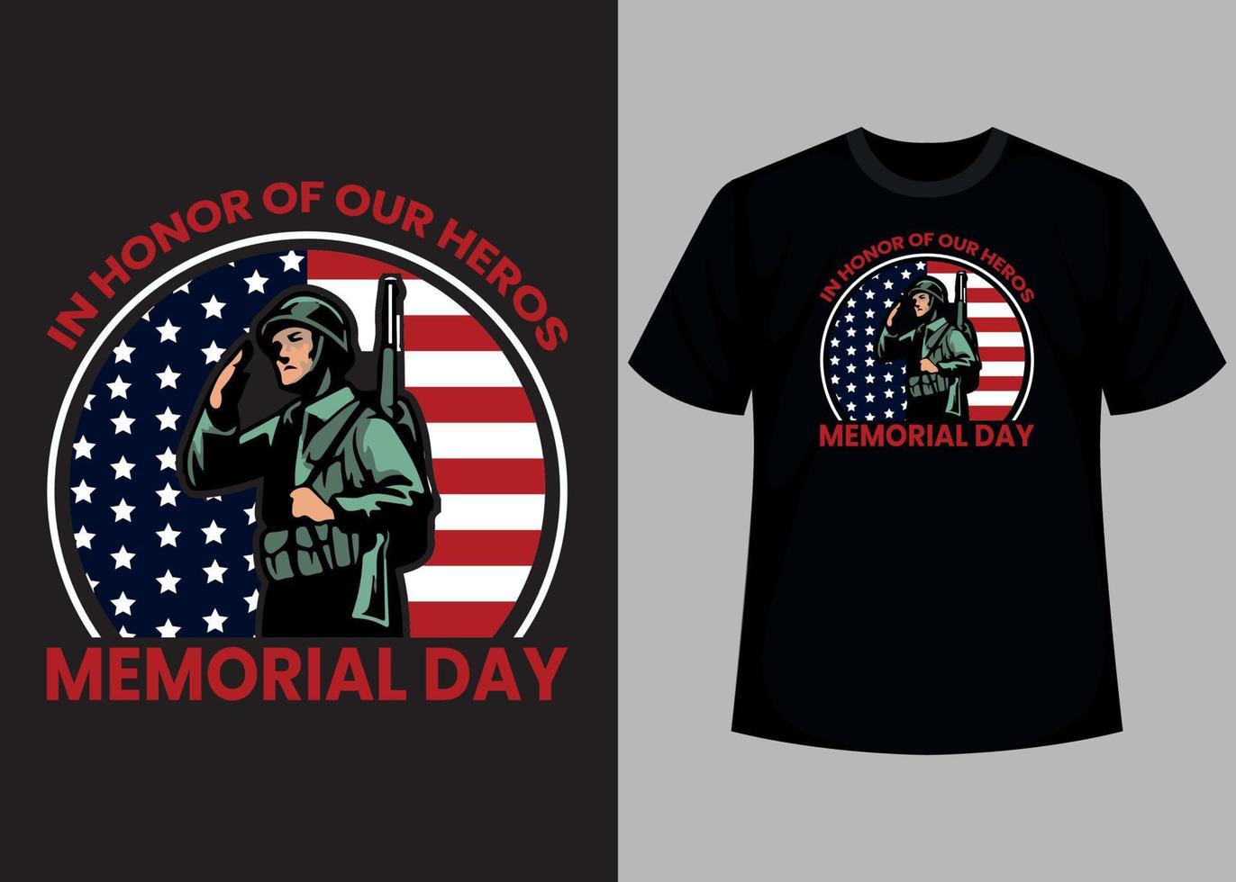 In honor of our heros typography t shirt design vector