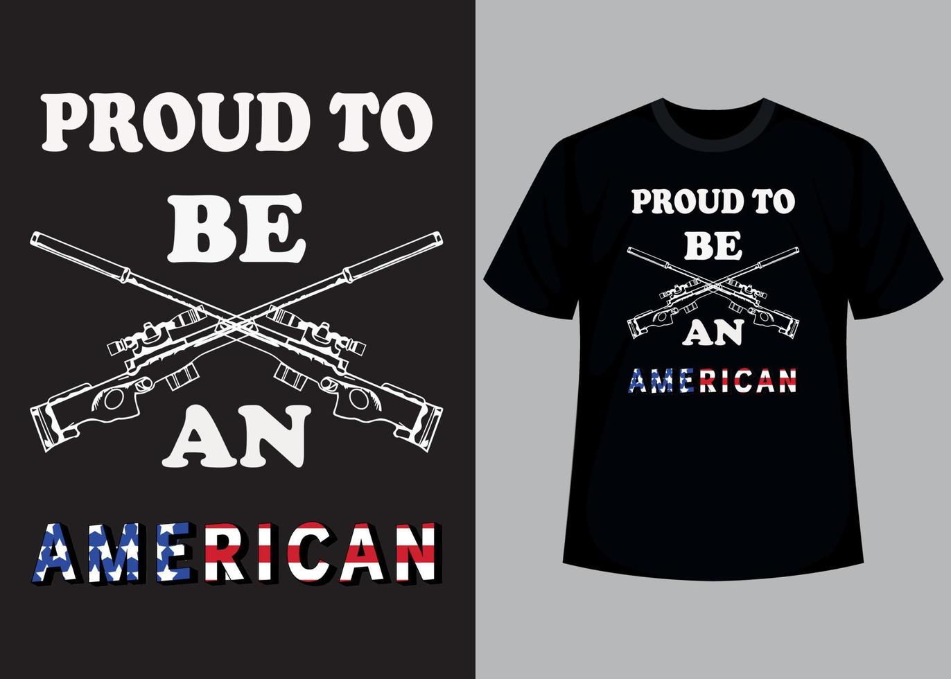 Proud to be an american typography t shirt design vector