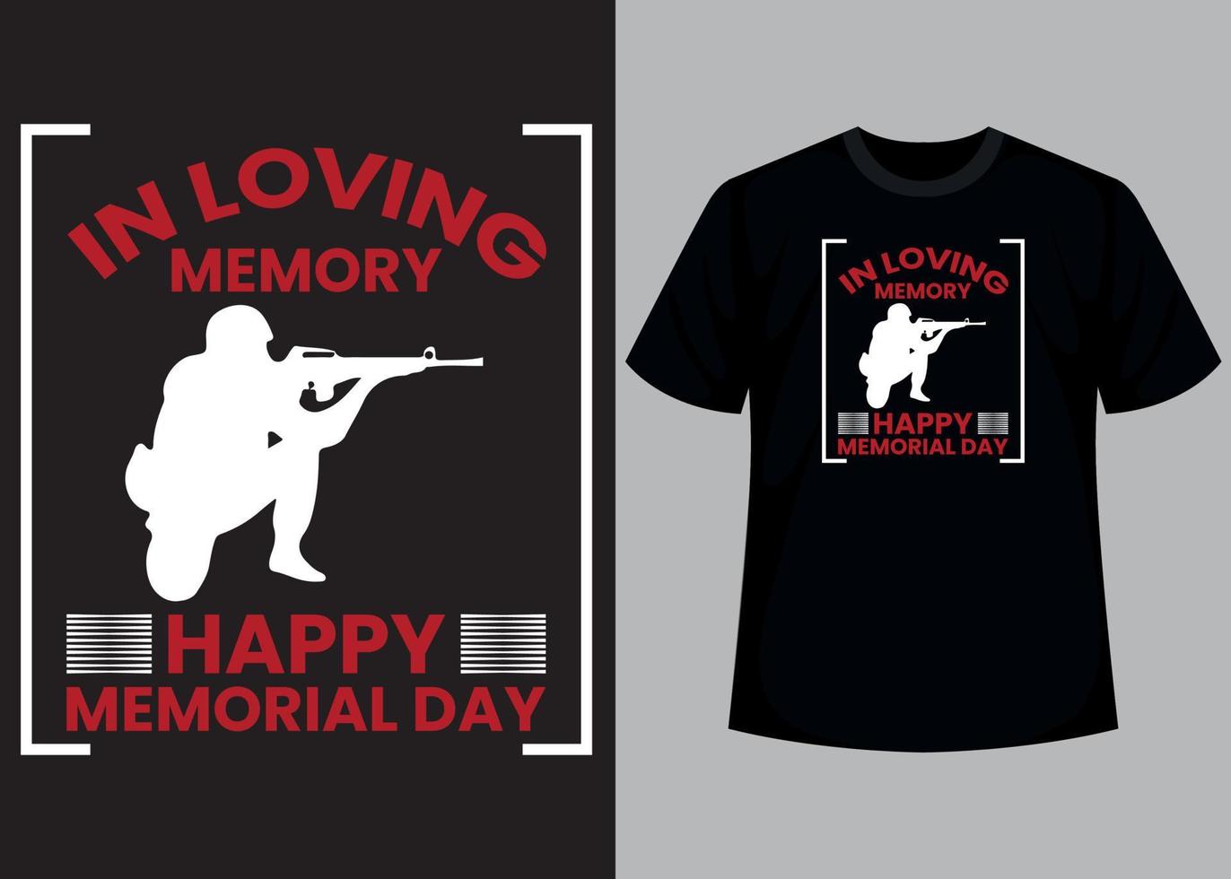 In loving memorial day typography t shirt design vector