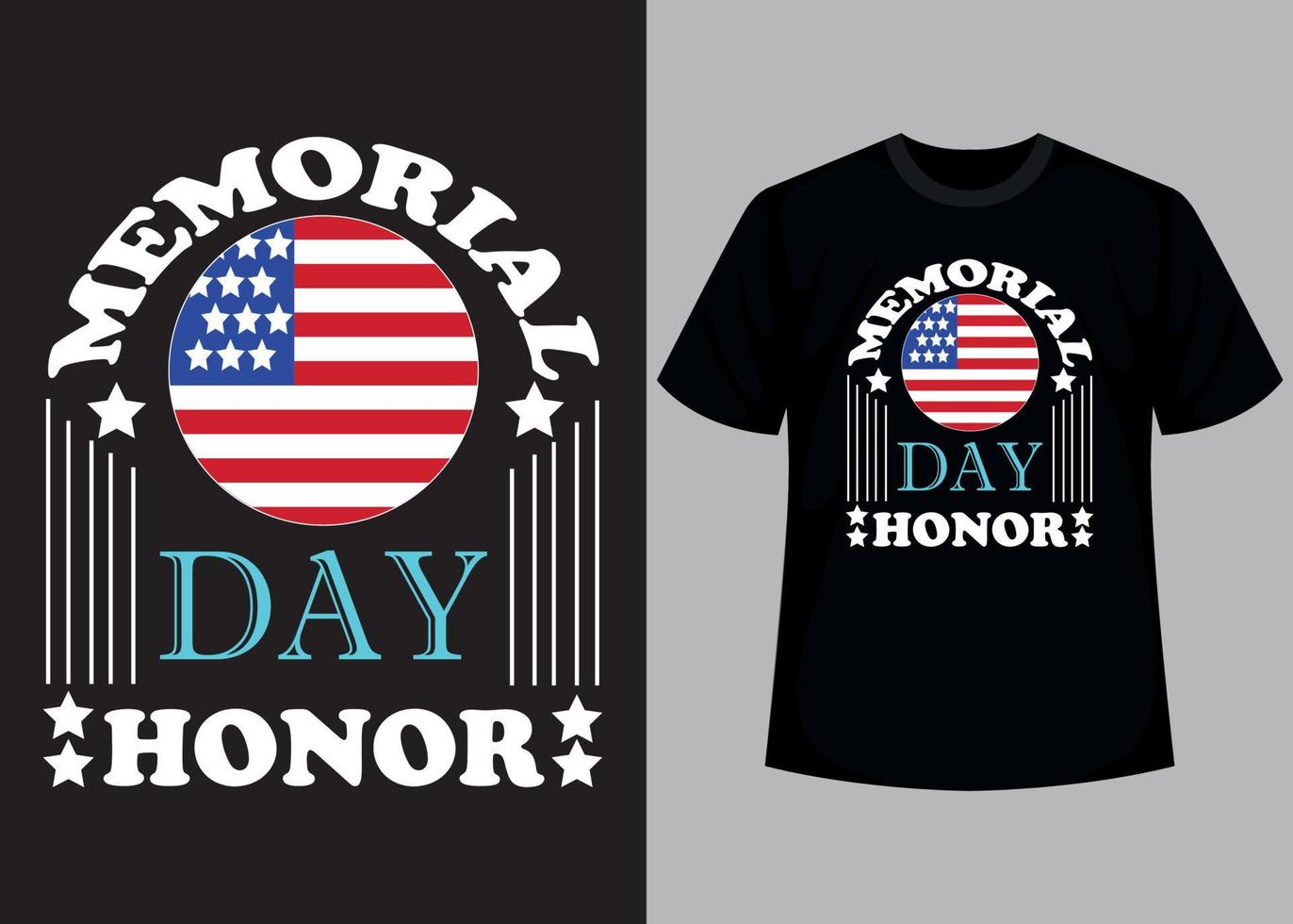 Memorial day honor typography t shirt design vector
