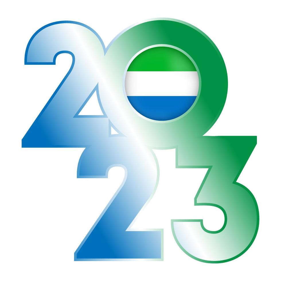 Happy New Year 2023 banner with Sierra Leone flag inside. Vector illustration.