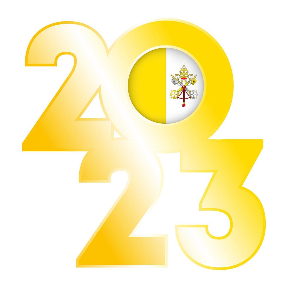 Happy New Year 2023 banner with Vatican City flag inside. Vector illustration.