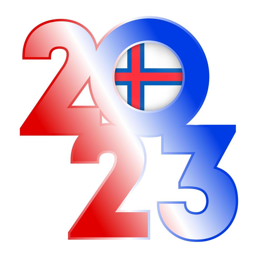 Happy New Year 2023 banner with Faroe Islands flag inside. Vector illustration.