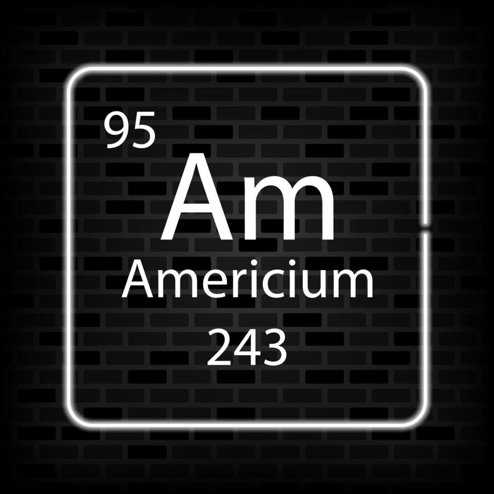 Americium neon symbol. Chemical element of the periodic table. Vector illustration.