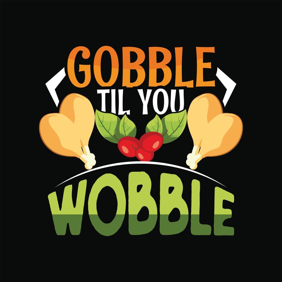 Thanks Giving Day T-shirt Design vector
