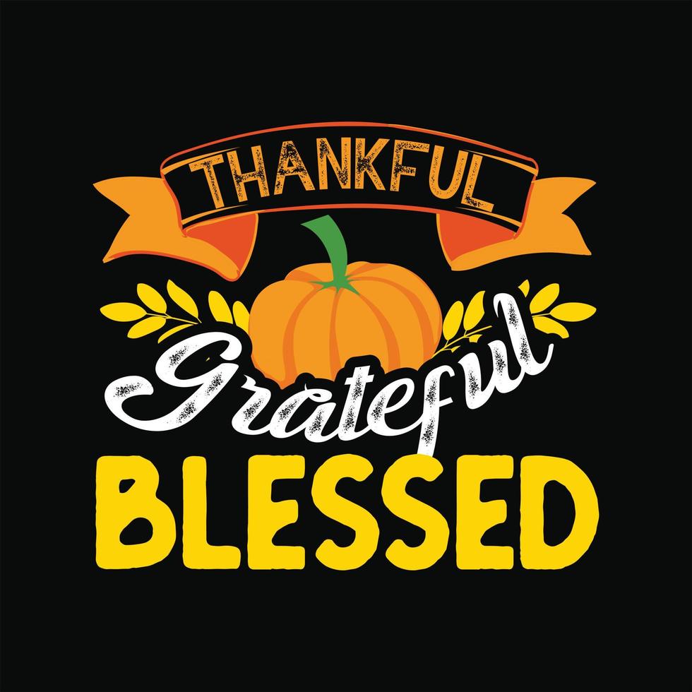 Thanks Giving Day T-shirt Design vector
