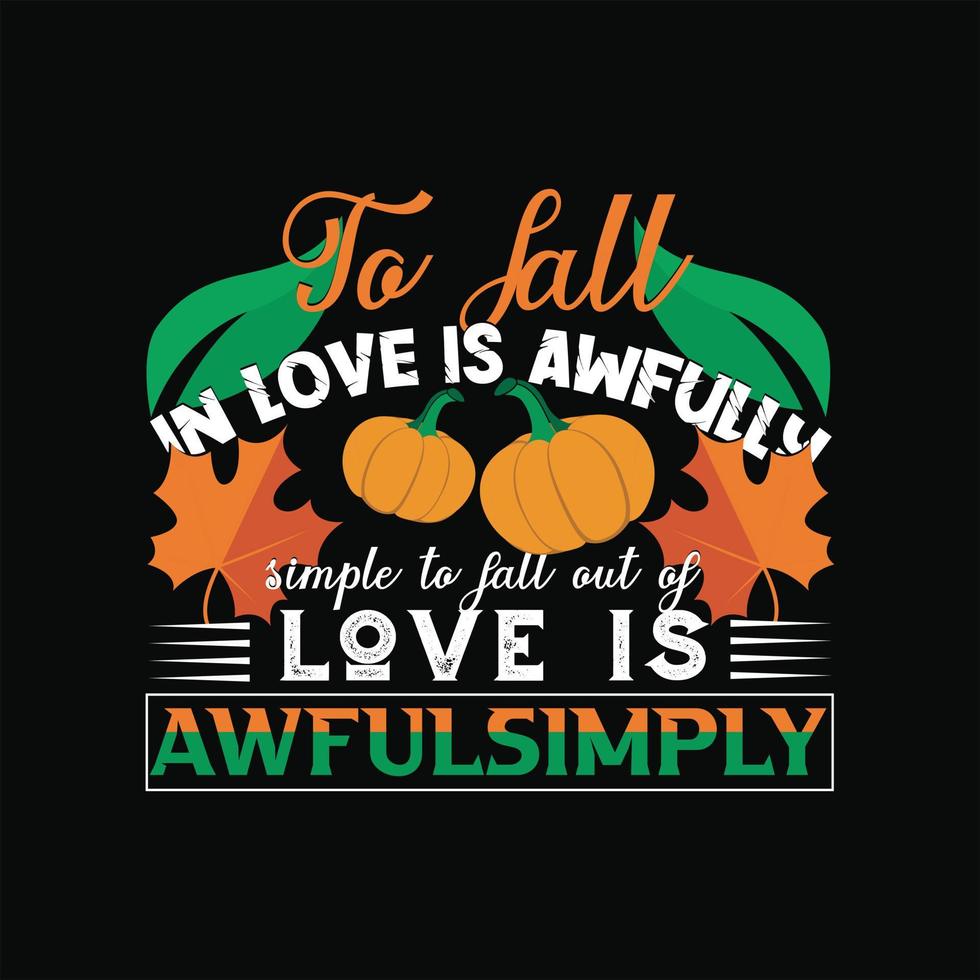 Fall T-Shirt Design vector