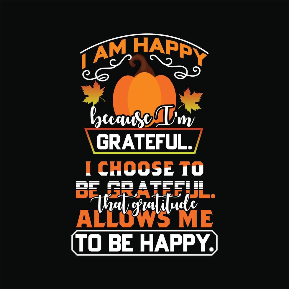 Thanks Giving Day T-shirt Design vector