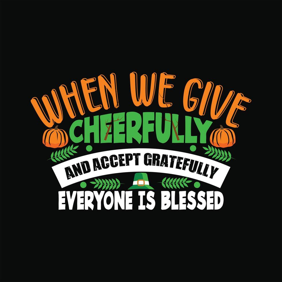 Thanks Giving Day T-shirt Design vector