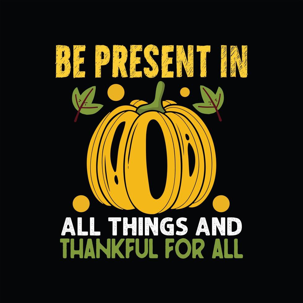 Thanks Giving Day T-shirt Design vector