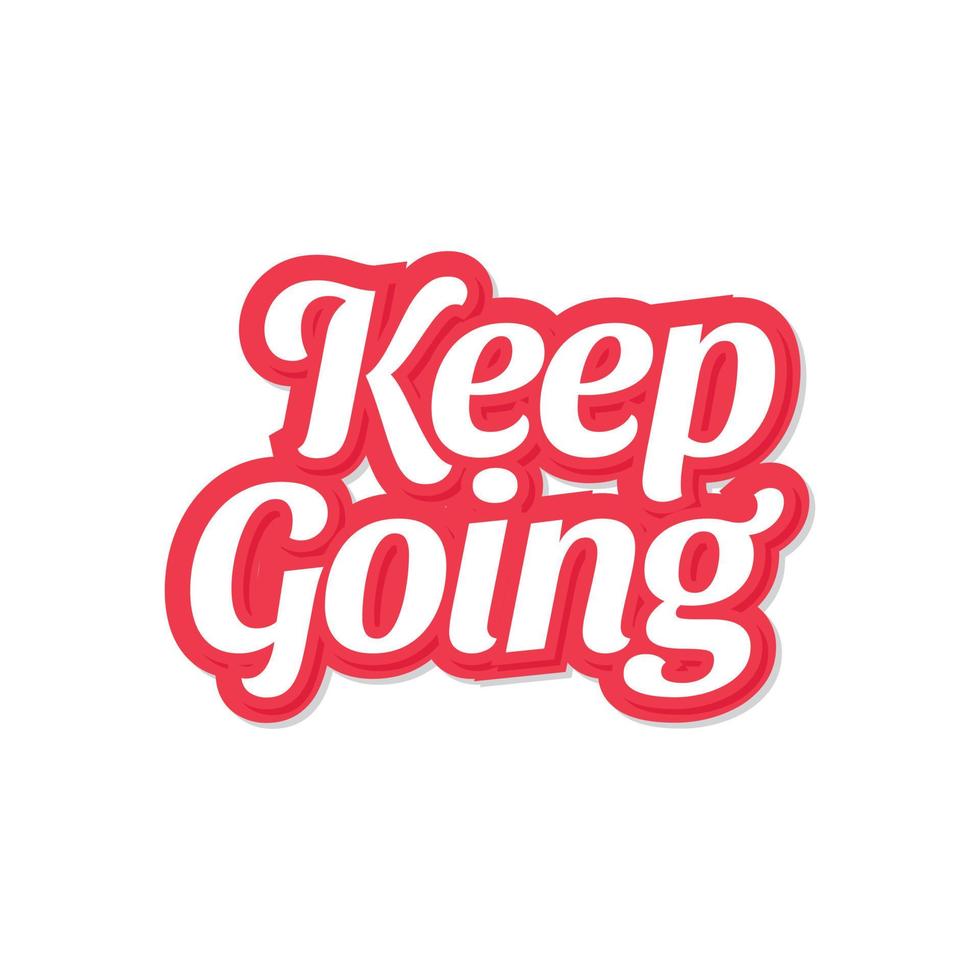 Keep going vector lettering isolated