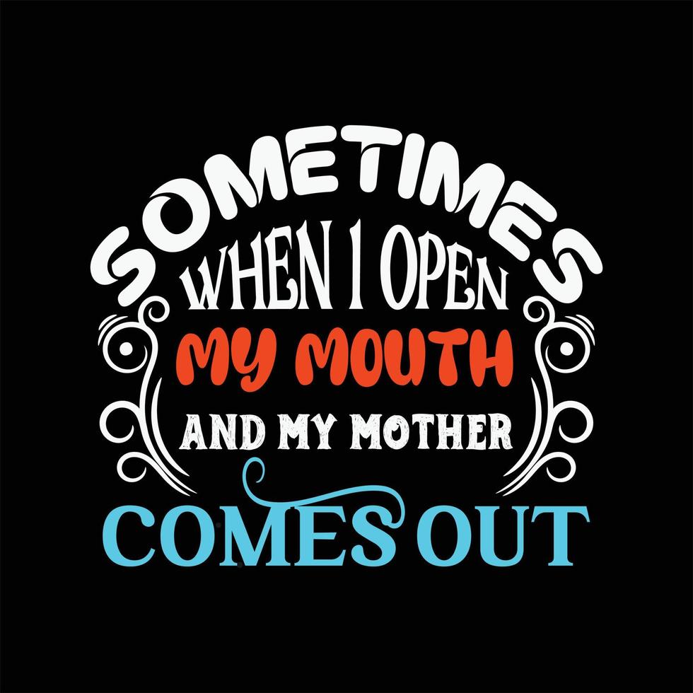 Mother T-shirt Design vector