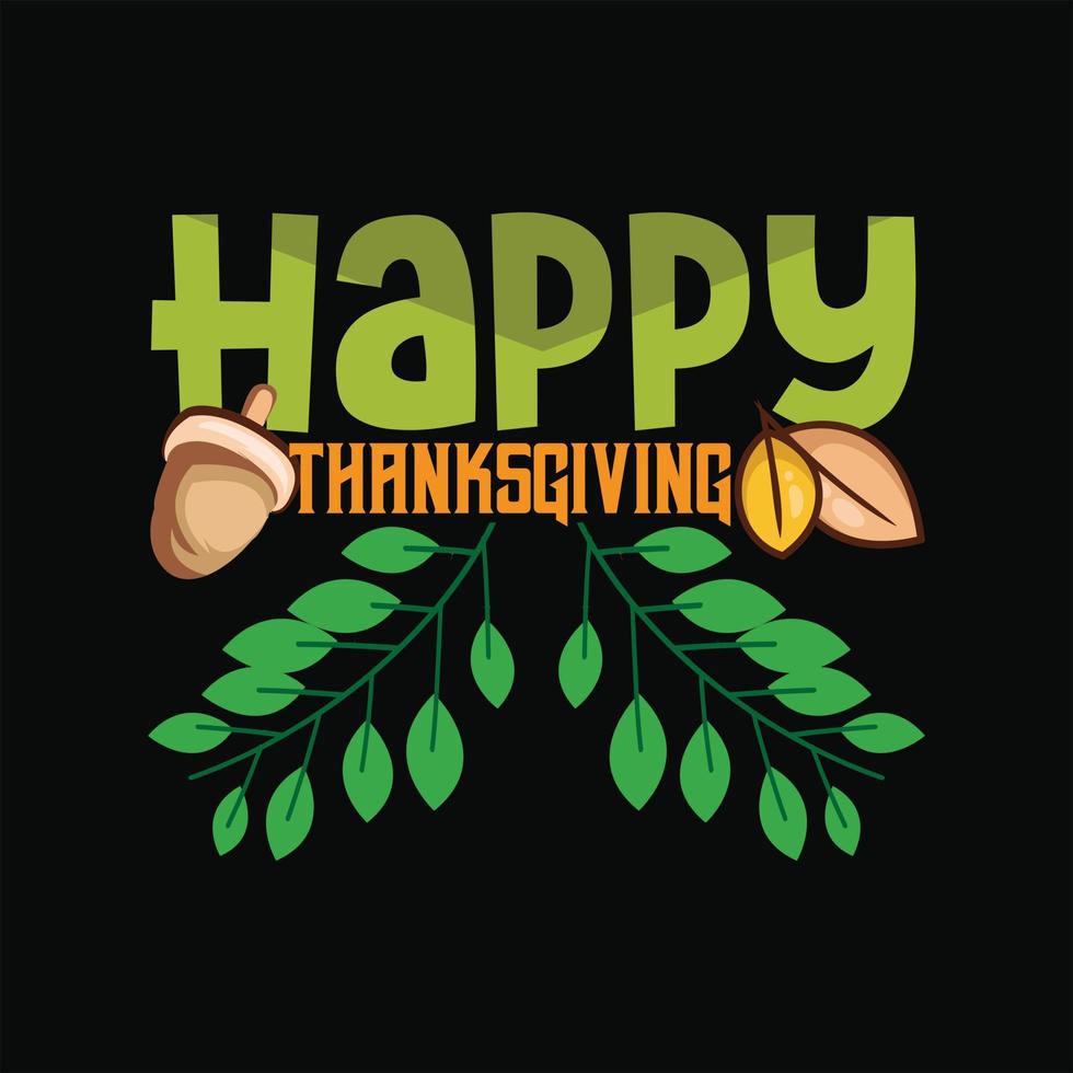 Thanks Giving Day T-shirt Design vector