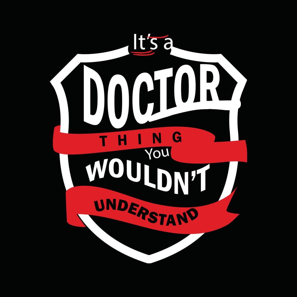 Doctor T-shirt Design vector