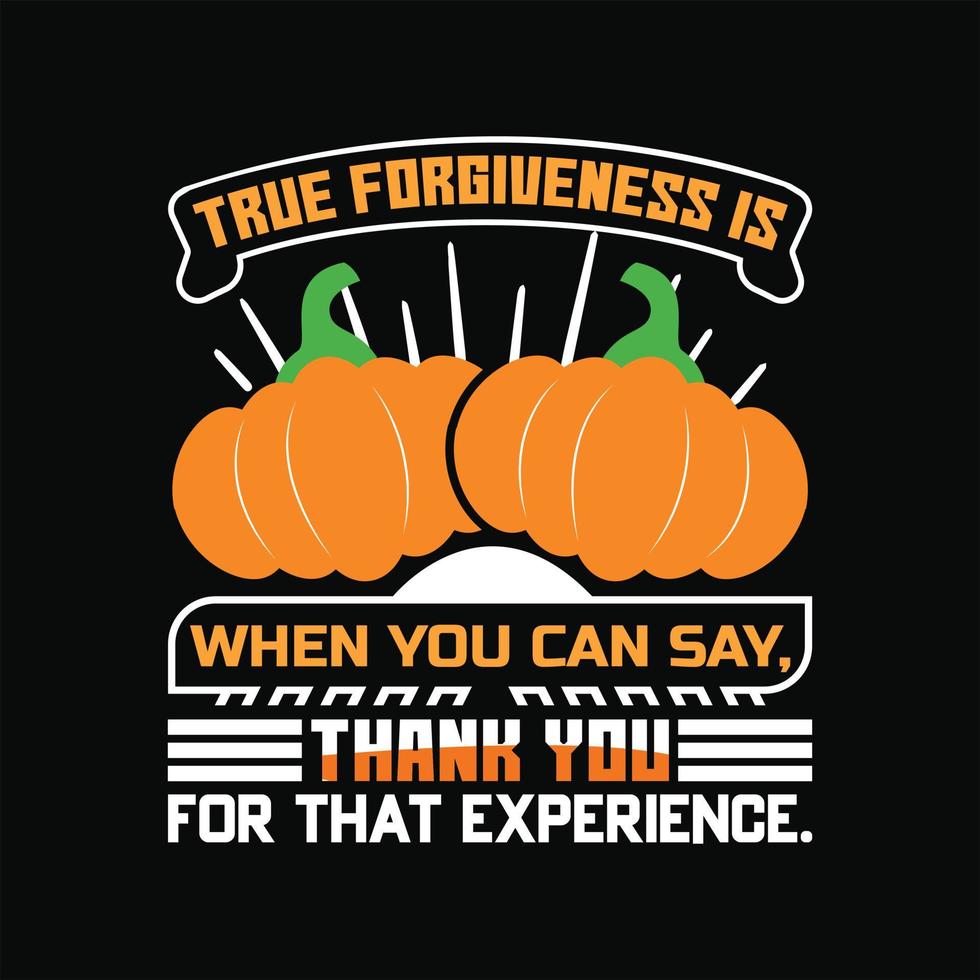 Thanks Giving Day T-shirt Design vector