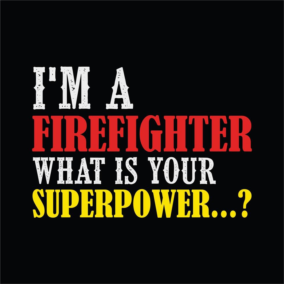 Firefighter T-shirt Design vector