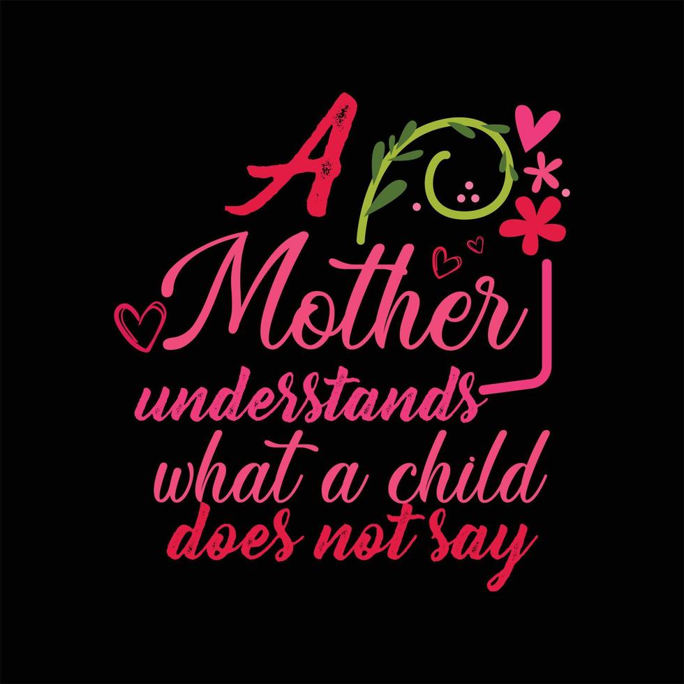 Mother T-shirt Design vector