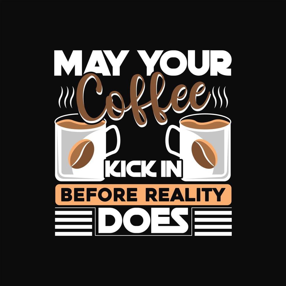 Coffee T-shirt Design vector