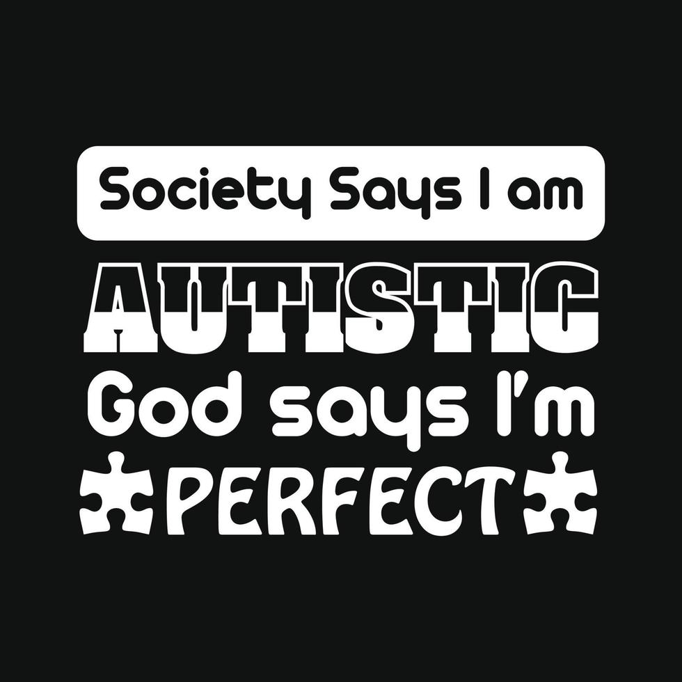 Autism T-shirt Design vector