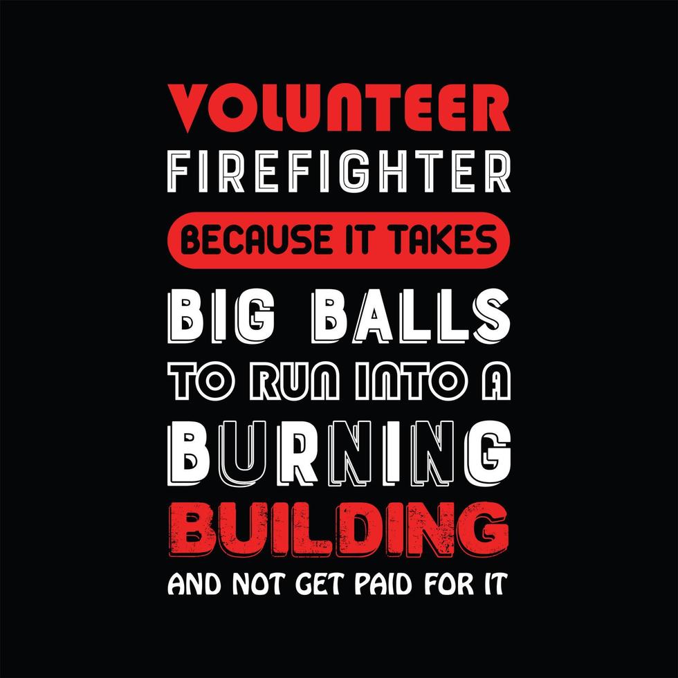 Firefighter T-shirt Design vector