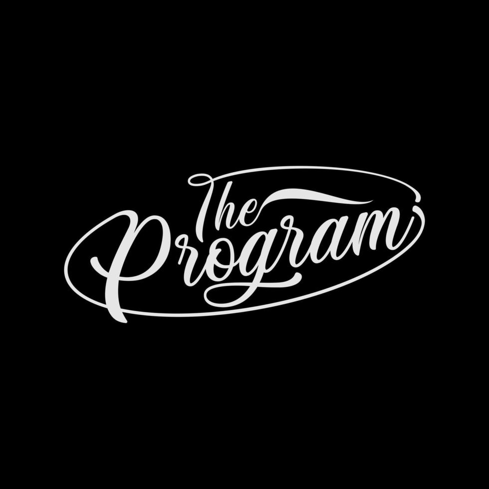 Simple and unique letter or word THE PROGRAM handwritten with outline with ellipse image graphic icon logo design abstract concept vector stock. Can be used as a symbol related to luxury or music
