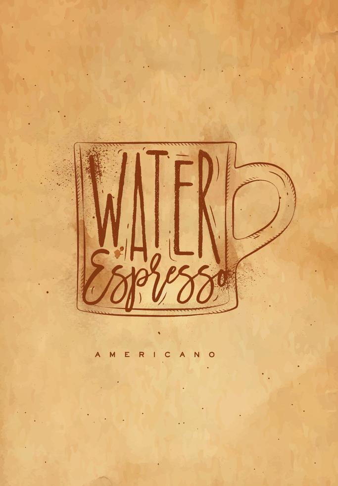 Americano cup coffee lettering water, espresso in vintage graphic style drawing with craft vector