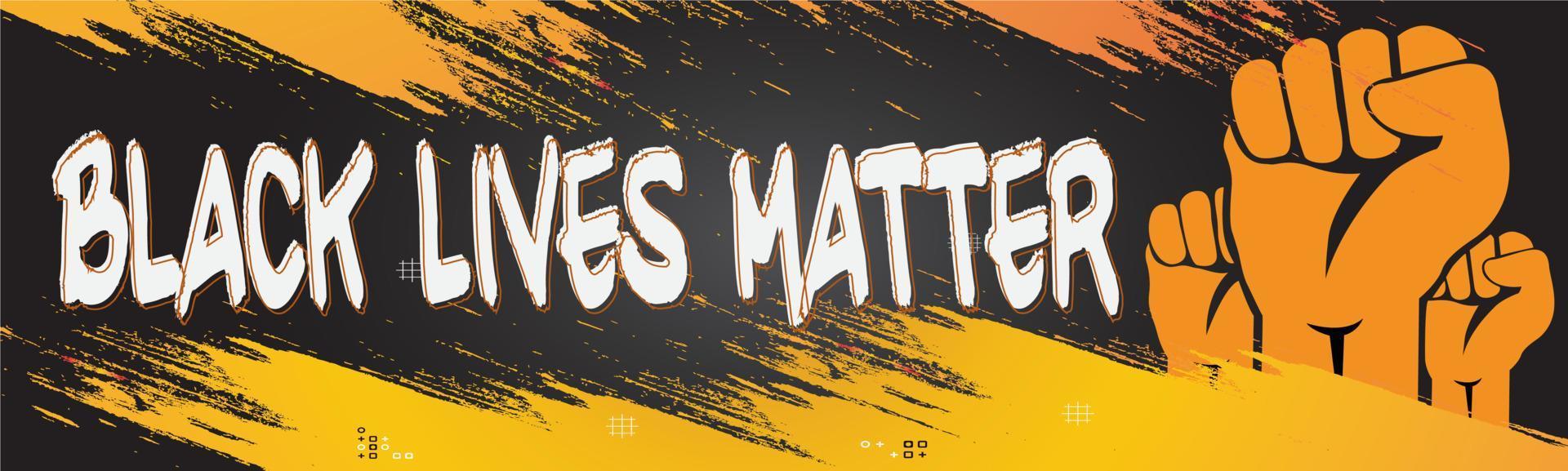 Banner Black lives matter for protest, rally or awareness campaign against racial discrimination of dark skin color. Support for equal rights of black people. No justice No peace. Police Brutality vector