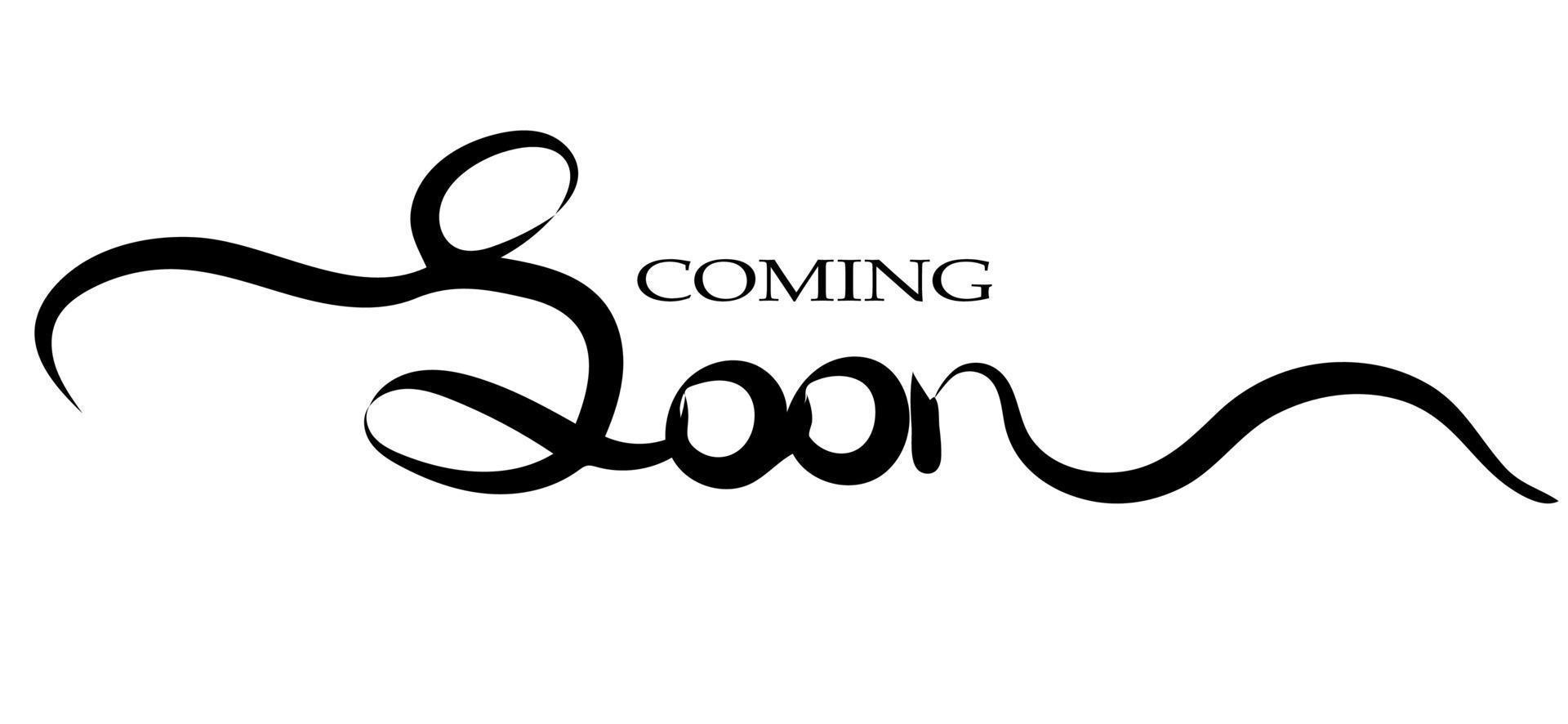 Coming soon hand drawn lettering phrase vector