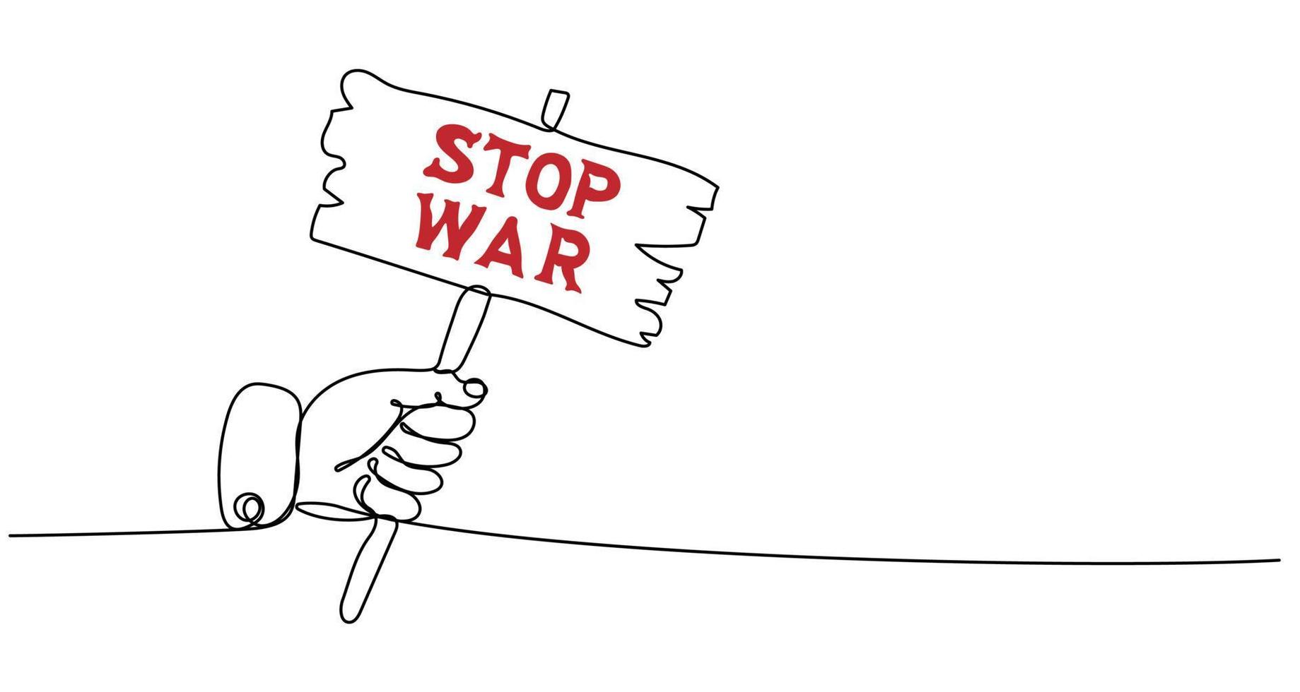 Continuous one line drawing of hand with placard calling STOP WAR vector