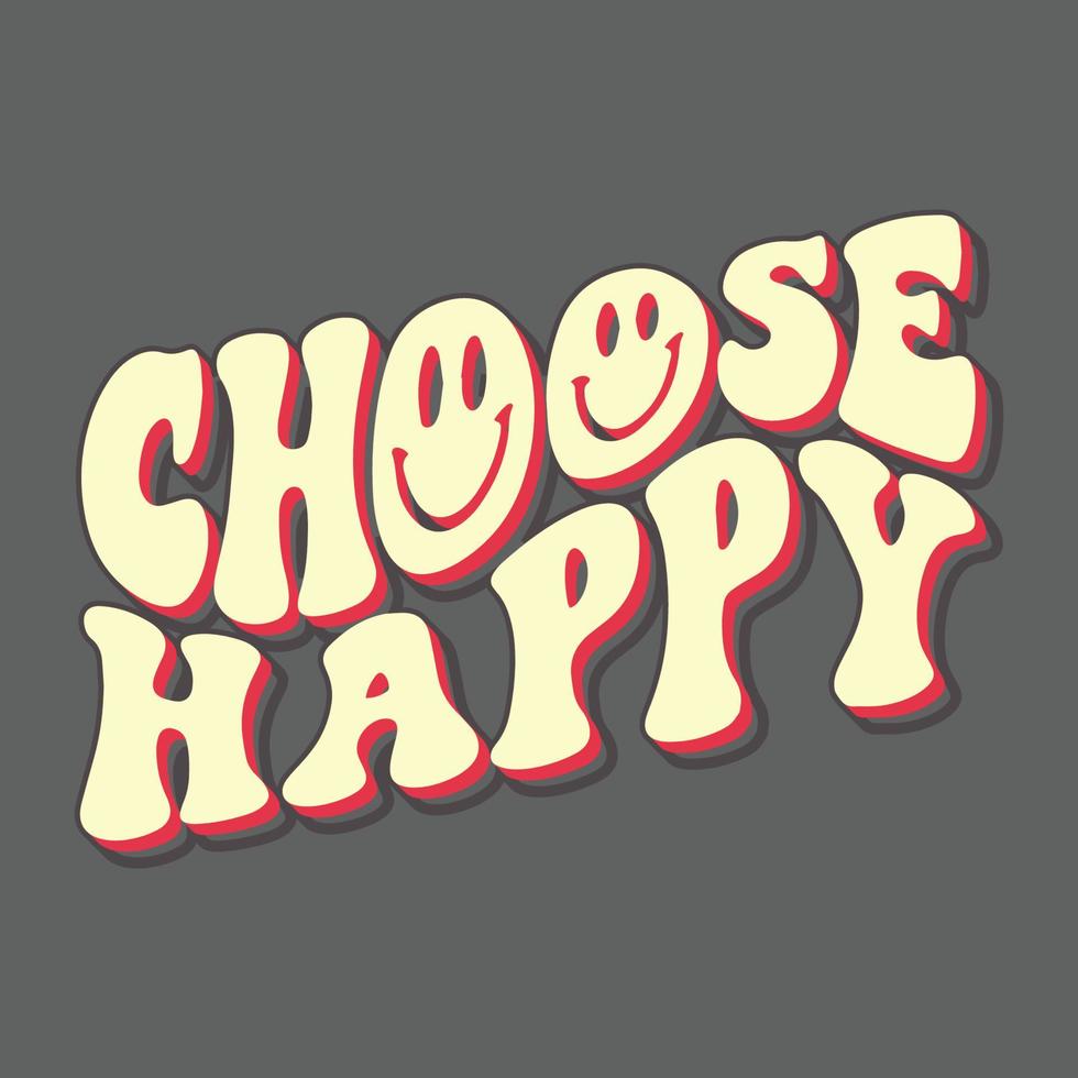 Choose Happy Vector illustration eps art