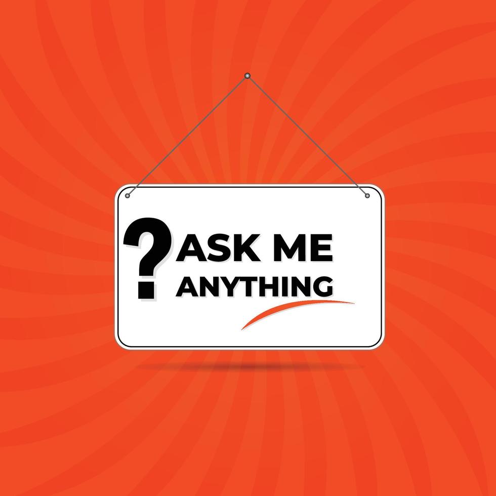 Hanging Sign Ask me anything with question mark Vector Illustrator