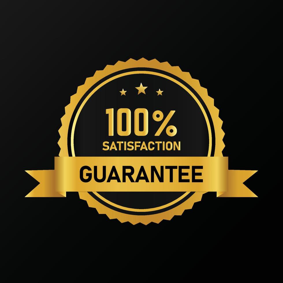 100 percent satisfaction guaranteed golden badge vector design.