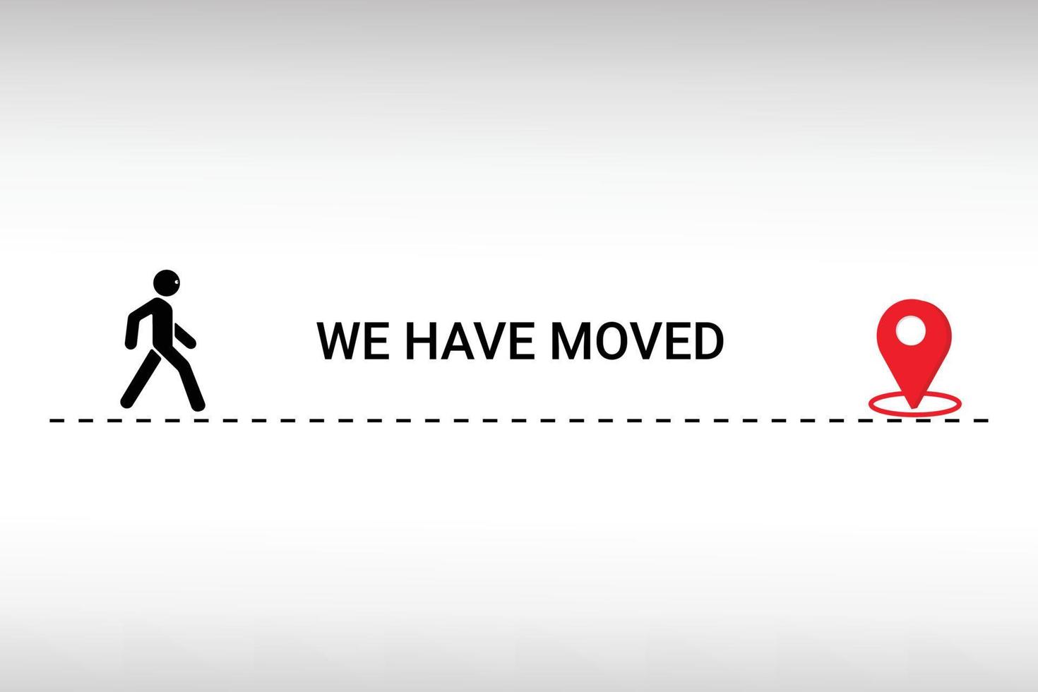 A sign that says we have moved on it vector
