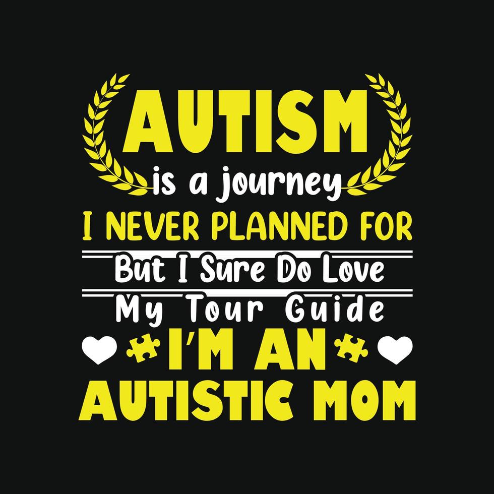 Autism T-shirt Design vector