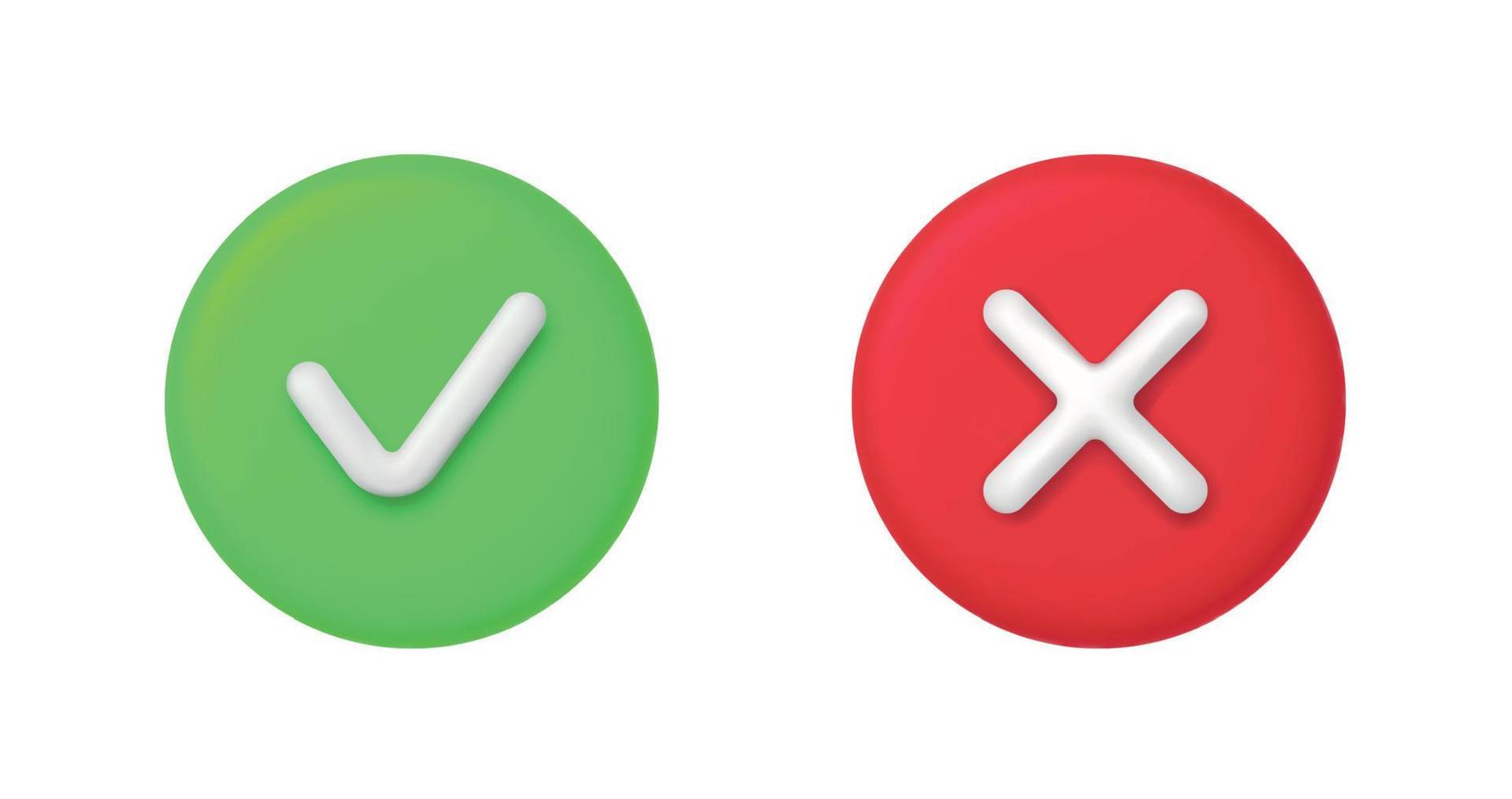 3d Derecha y incorrecto botón en redondo forma. verde si y rojo No correcto incorrecto signo. marca de verificación garrapata rechazo, Cancelar, error, detener, negativo, acuerdo aprobación o confiar símbolo. vector ilustración