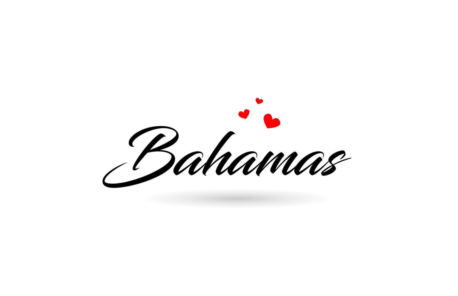 Bahamas name country word with three red love heart. Creative typography logo icon design vector