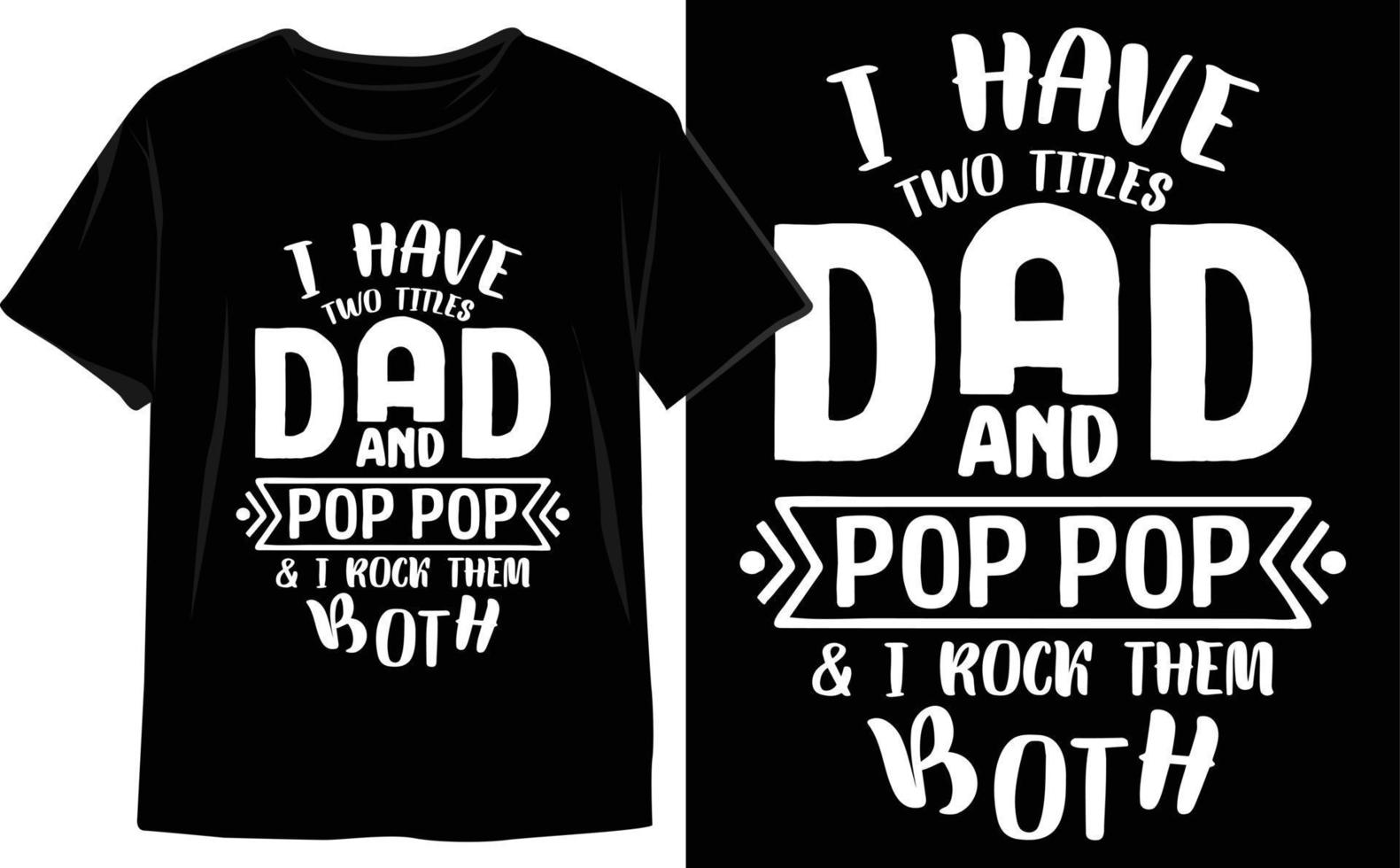 Unique Father's Day T-Shirt Design Vector Graphics to Show Your Appreciation in Style. Dad Vector. Funny Dad t shirt.