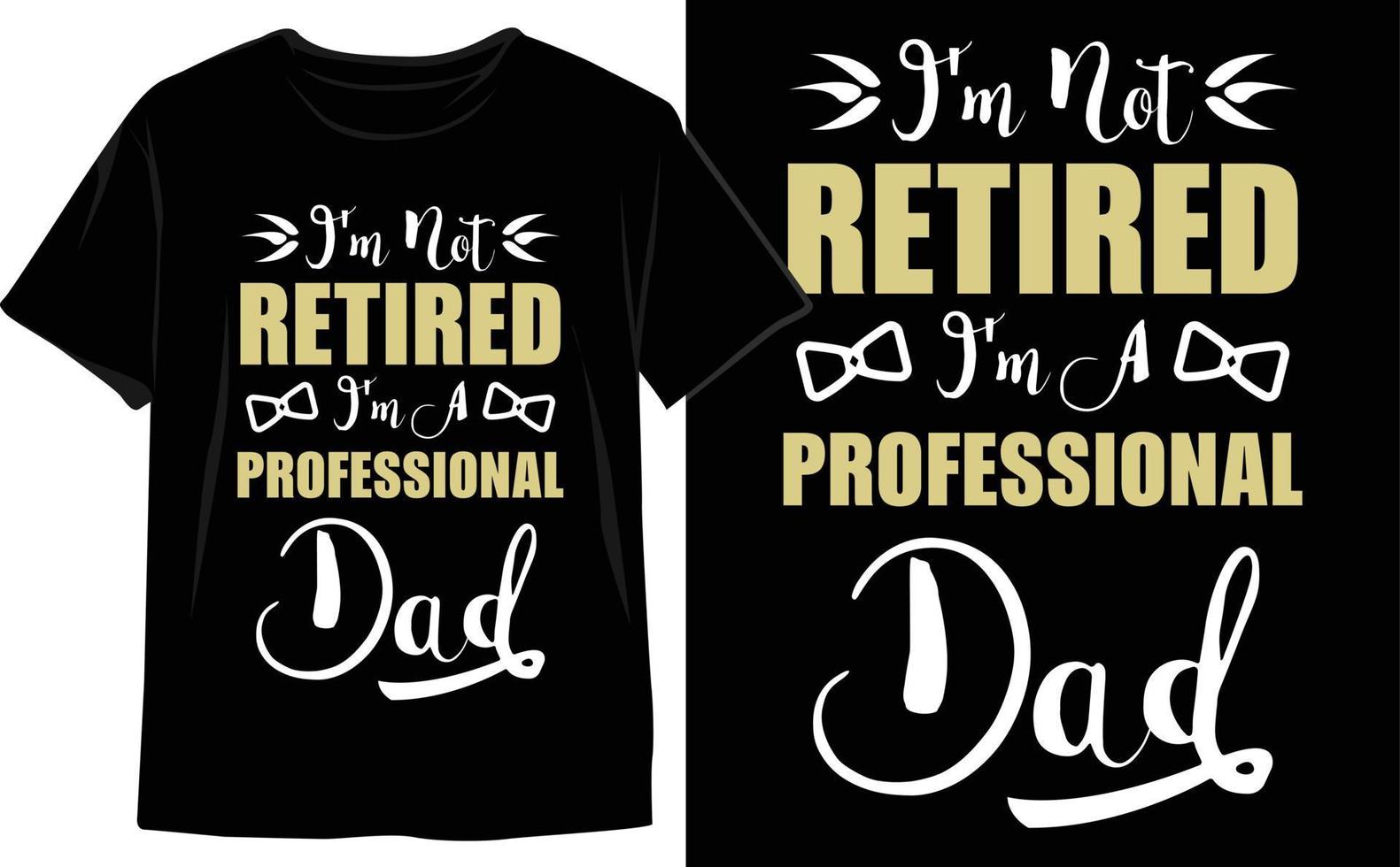 Unique Father's Day TShirt Design Vector Graphics to Show Your