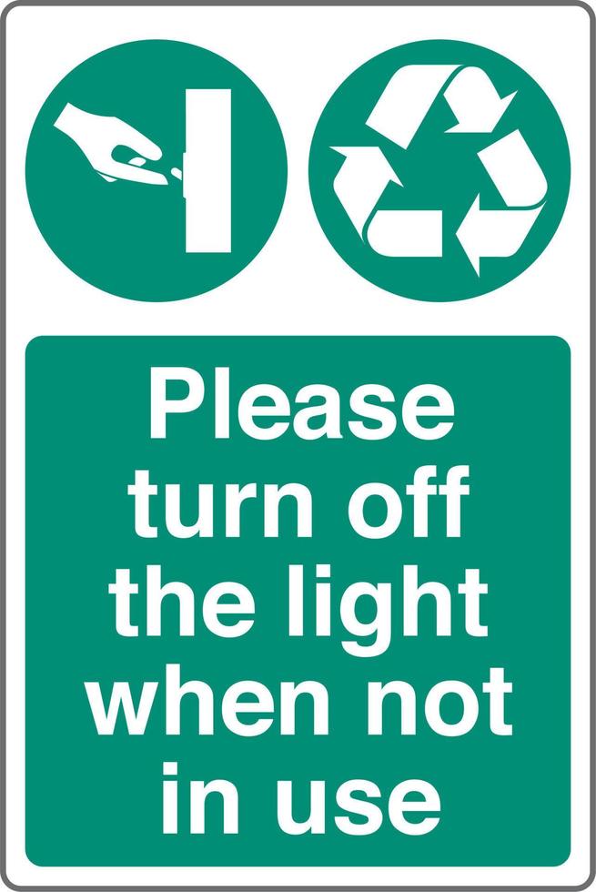 Recycling Waste Management Trash Bin Label Sticker Save Energy Sign Please turn off the light when not in use vector