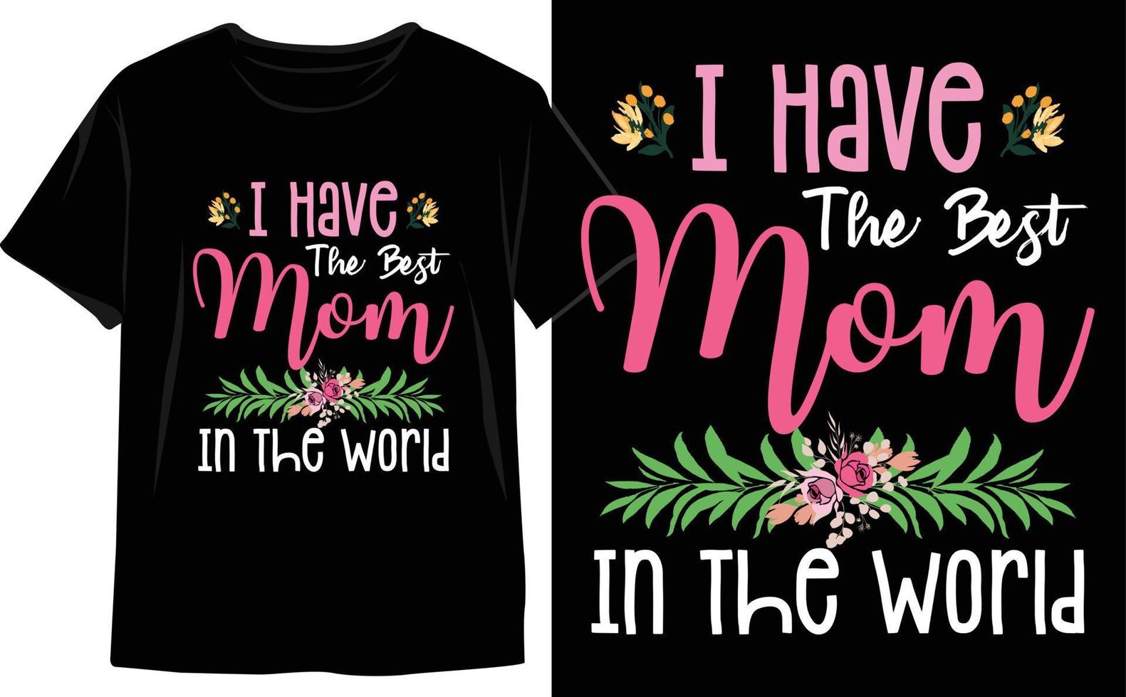 Mothers day t shirt design. Best Mom Ever. Mom Life. Mom of the Year t shirt vector