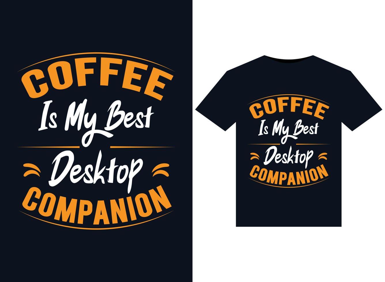 café es mi mejor escritorio compañero ilustraciones para listo para imprimir camisetas diseño vector