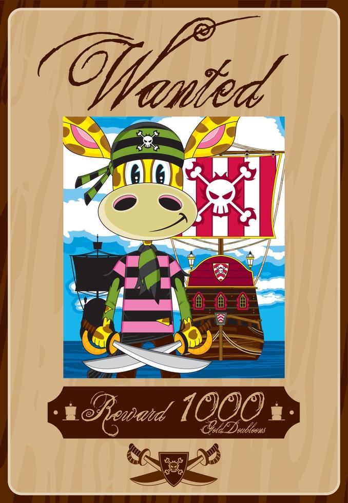Cute Cartoon Swashbuckling Giraffe Pirate Wanted Poster vector