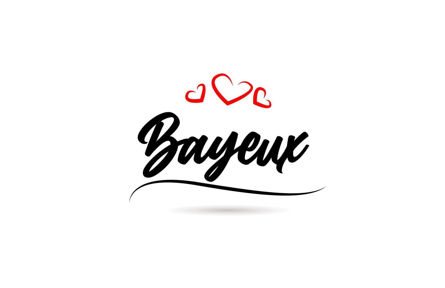 Bayeux european city typography text word with love. Hand lettering style. Modern calligraphy text vector